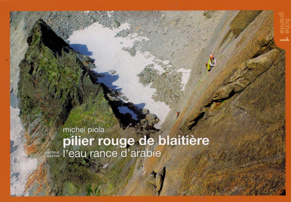 Pilier Rouge de Blaitière / l´eau rance d´arabie