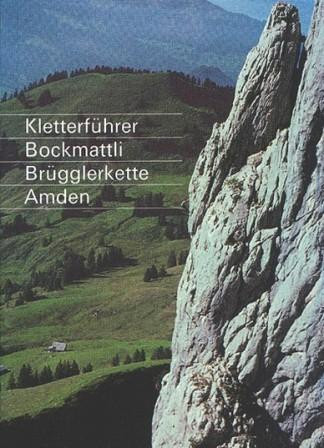 Climbing guide Bockmattli Brügglerkette Amden