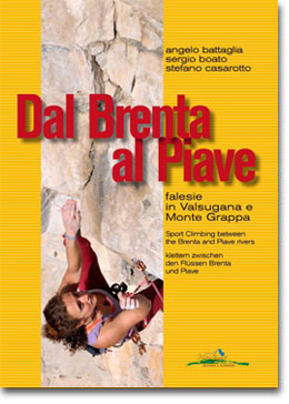 Dal Brenta al Piave - sport climbing between Brenta and Piave