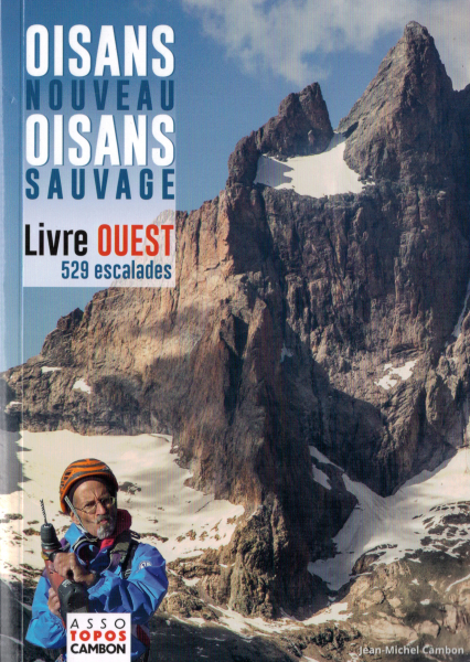 climbing guidebook Oisans Nouveau, Oisans Sauvage, Livre Ouest