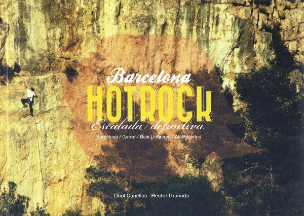 climbing guidebook Hotrock Barcelona Escalada deportiva