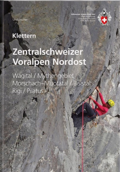 climbing guidebook climbing Zentralschweizer Voralpen Nordost