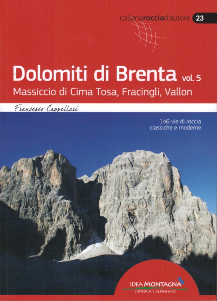 climbing guidebook Dolomiti di Brenta vol.5 Massiccio di SimaTosa, Fracingli, Vallon