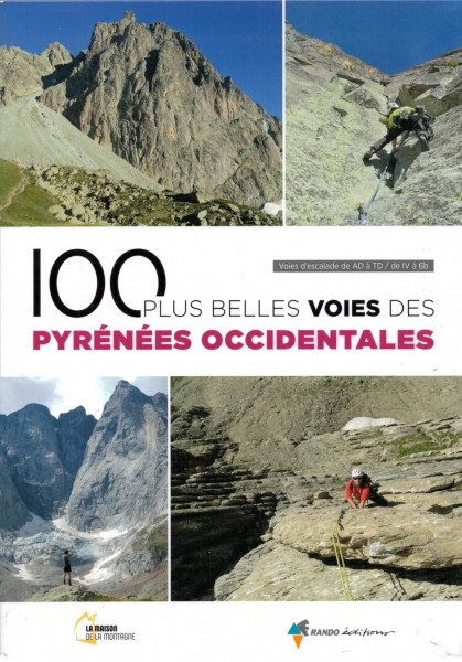 climbing guidebook 100 Plus Belles Voies Des Pyrénées Occidentales