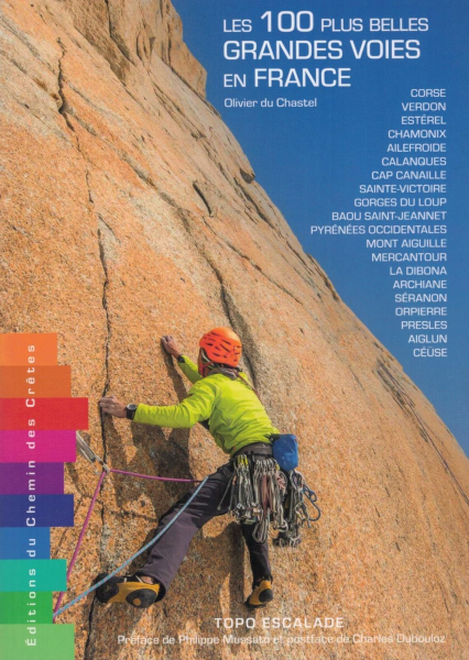 climbing guidebook Les 100 Plus Belles grandes Voies En France