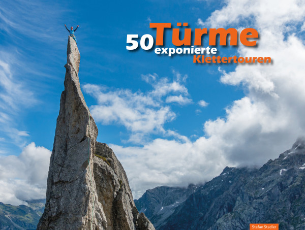 Climbing Guidebook Türme - 50 exponierte Klettertouren