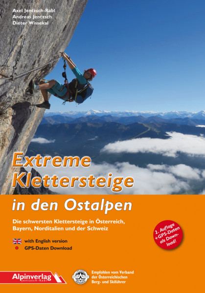 Extreme via ferratas in the Eastern Alps