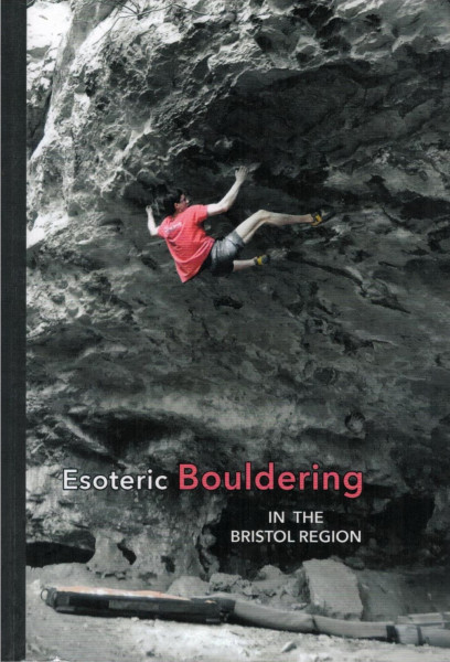 bouldering guidebook Esoteric Bouldering in the Bristol Region