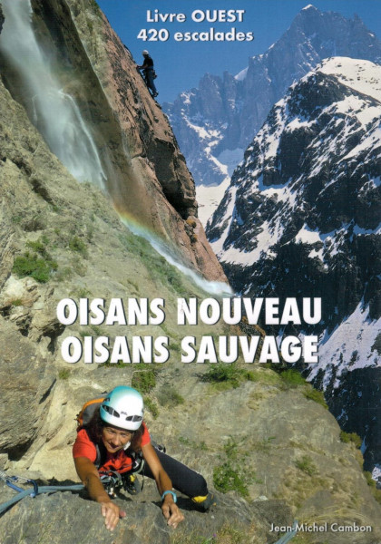 Oisans Nouveau, Oisans Sauvage, Livre Ouest