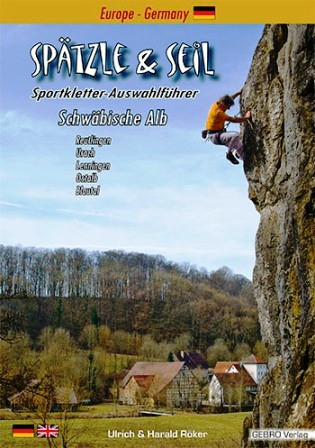 Spätzle und Seil - Sportkletterführer Schwäbische Alb - special price - edition 2015