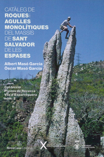 Catàleg de Roques i agulles monolítiques del massís de Sant Salvador de les Espase