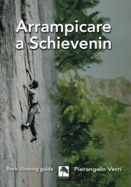 climbing guidebook Arrampicare Schievenin
