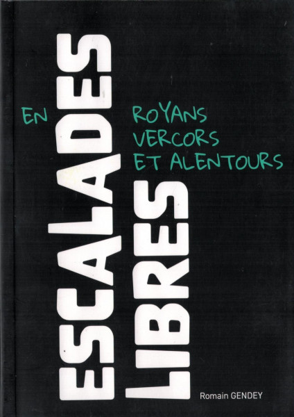 climbing guidebook Escalades libres en Royans - Vercors et Alentours