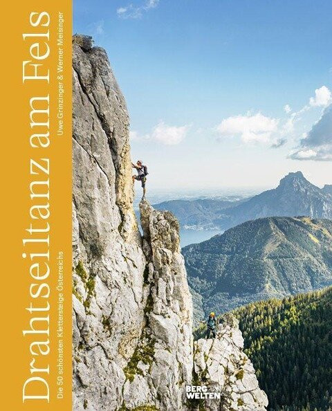 Drahtseiltanz am Fels - 50 most beautiful via ferratas in Austria