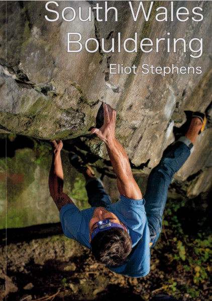 Bouldering guidebook South Wales Bouldering