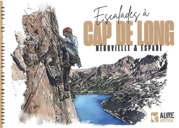 climbing guidebook Escalade a Cap de Long, Néouvielle et Espade