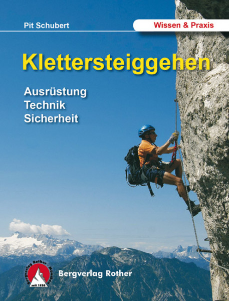 Klettersteiggehen - Wissen & Praxis